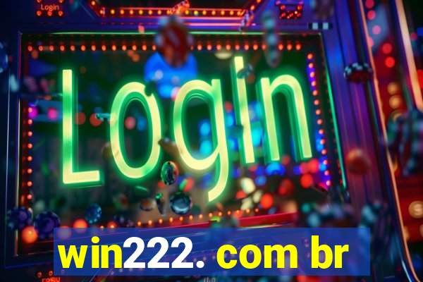 win222. com br